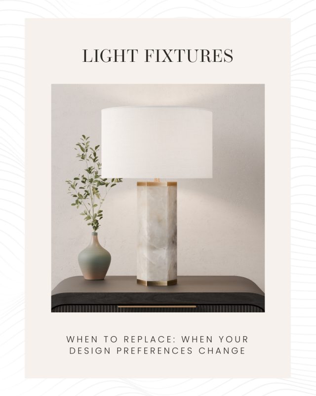 when to replace light fixtures